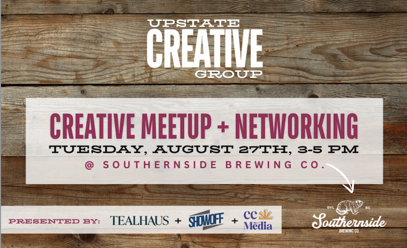 Flier for Upstate Creative Group event titled Creative Meetup & Networking at Southern Brewing